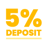 5% Deposit